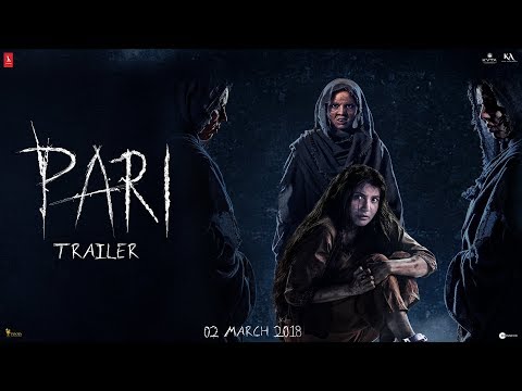 Pari Trailer | Anushka Sharma | Parambrata Chatterjee | Released on March 2nd