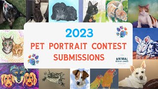 2023 Pet Portrait Contest Submissions
