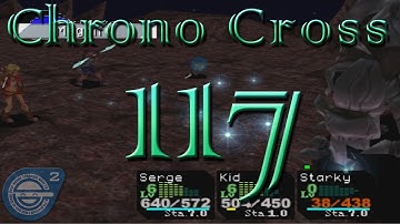 Chrono Cross HD Walkthrough Part 117