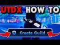 How to Make a Guild in Universal Tower Defense X (Easy Guide)