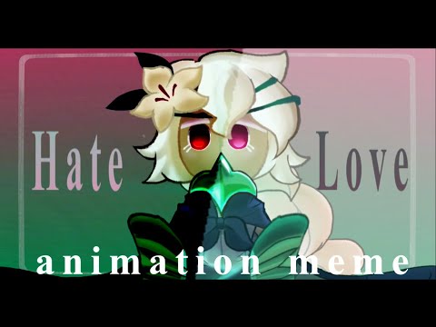 hate⚜️love //animation meme【Cookie run Kingdom】 ⚠️SPOILER