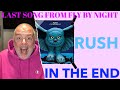 Rush ! In The End ! Reaction !, #Rush, #Intheend, #Reaction