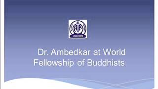 Dr. Ambedkar At World Fellowship Of Buddhists