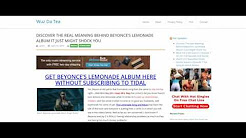 BEYONCE LEMONADE DOWNLOAD ALBUM AND THE MEANING BEHIND IT ALL