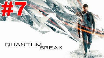 Quantum Break Walkthrough Walkthrough Part 7 Act 2-2 Ground Zero