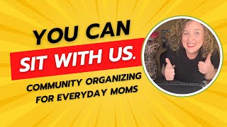 Community Organizing: It's Easier Than You Think (And Way More Fun!) Make Your Neighborhood A Better Place 101 A How To Guide For Small Scale Community Organizing
