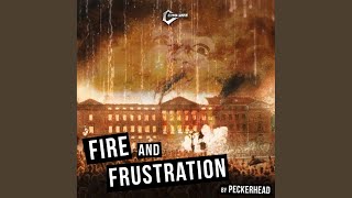 Fire & Frustration (Original Mix)