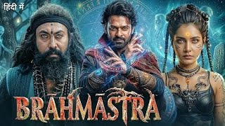 BRAHMASTRA Full Horror Movie | Prabhas | Rashi Khanna | Garuda Ram | Latest South Indian Movie 2026