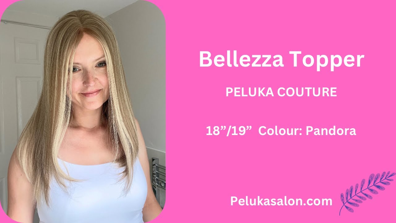 Bellezza Topper - Peluka Couture - 18”/19” Pandora. Full Review