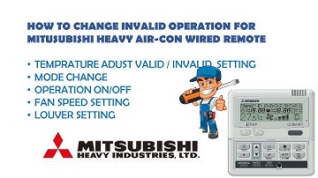 HOW TO CHANGE VALID & INVALID SETTING FOR MITUSUBISHI HEAVY WIRED REMOTE CONTROL