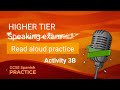GCSE Spanish Practice - Speaking Read Aloud Higher exercise 3B