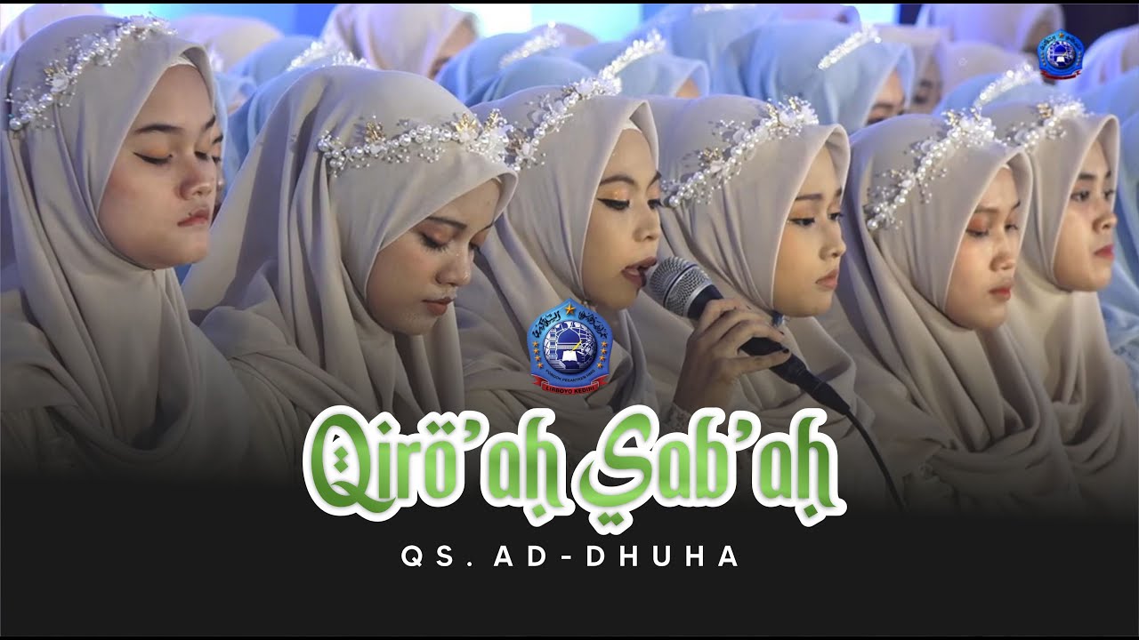 QIRO'AH SAB'AH - QS. AD-DHUHA - P3HMQ LIRBOYO KEDIRI