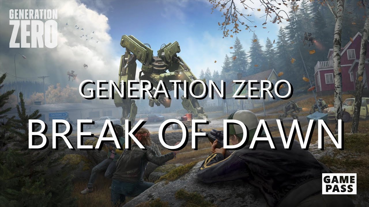 BREAK OF DAWN - MAIN MISSION - GENERATION ZERO - 100% COMPLETION
