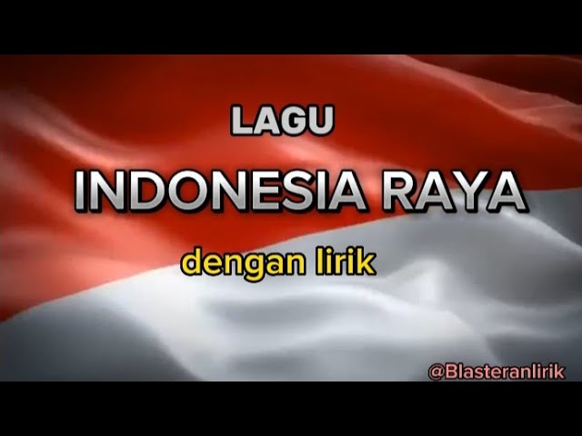 Lagu Indonesia Raya, teks lirik karaoke class=