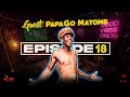 LiPO Episode 18 | Papago Matome On Gold Tooth, Matric At 23, Dancing At Boxer, Tyler Perry, LEKUNYE