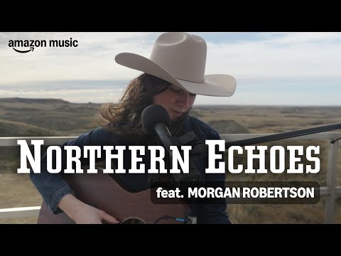 Morgan Robertson - "Crude (Live)" | Northern Echoes | Amazon Music