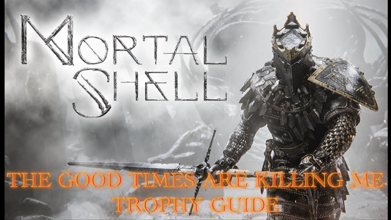 Mortal Shell - Jam With a Brigand (The Good Times are Killing Me Trophy