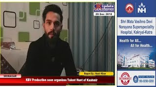 Kbv production soon organizes talent hunt of kashmir | stay updated
with latest news & updates official channel jkupdate , the leading web
chann...