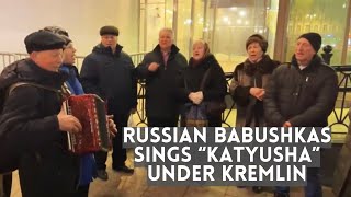 Russian BABUSHKAS Singing KATYUSHA under Putin’s Office in Moscow Kremlin by Baklykov. Live / Russia NOW 9,928 views 2 months ago 16 minutes