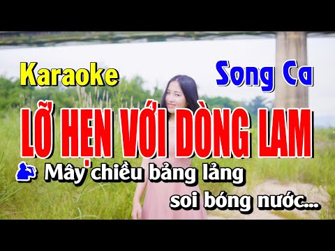 Karaoke Lỡ Hẹn Với Dòng Lam -Tâm Huế 1922023 