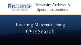 Locating Materials Using OneSearch (UA & SC Part 3) Profile