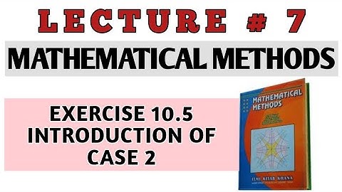BSC EXERCISE 10.5 CASE II OF REDUCTION OF ORDER METHODS BY S.M. YUSAF/CH#10 D.E OF HIGHER ORDER