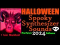 Halloween Spooky Synthesizer Sounds 2024 One Hour Hardware Software Rik Marston