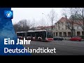 Ein jahr deutschlandticket 112 millionen abonentinnen