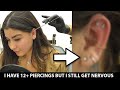 I Have 12+ Piercings But I Still Get Nervous!