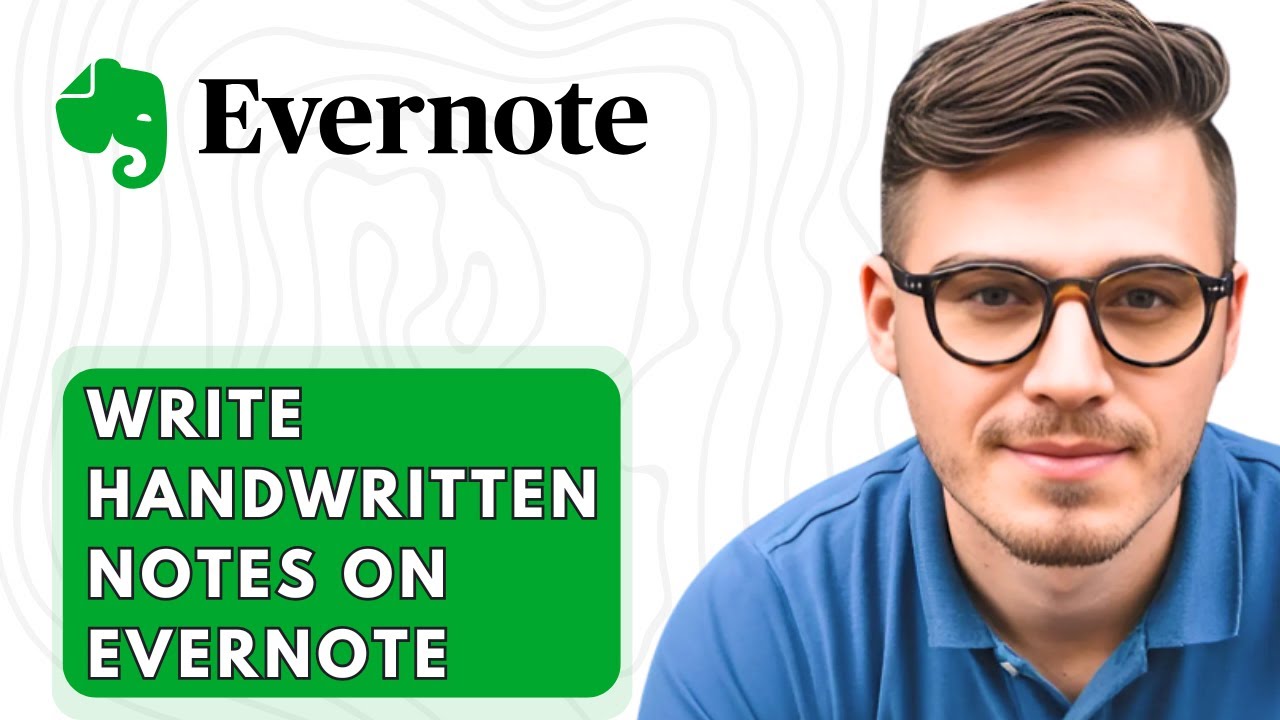 How To Write Handwritten Notes On Evernote [2026 Guide] - YouTube