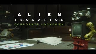 Alien: Isolation Corporate Lockdown Severance