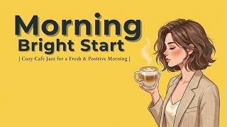 Morning Bright Start | Smooth Jazz Background Music for Daily Focus screenshot 3