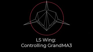How to Use the LS-Wing to Control GrandMA3