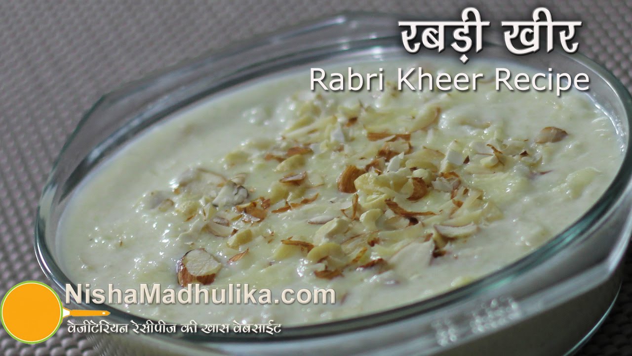 Rabri Kheer recipes - Shahi Kheer Recipe - How to make Rabari kheer | Nisha Madhulika