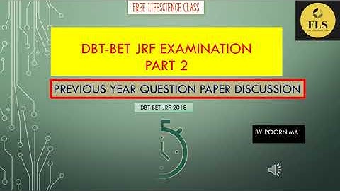 DBT BET JRF EXAMINATION / previous year question paper Discussion