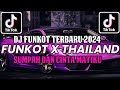 DJ SUMPAH DAN CINTA MATIKU • FUNKOT THAILAND STYLE TIK TOK REMIX