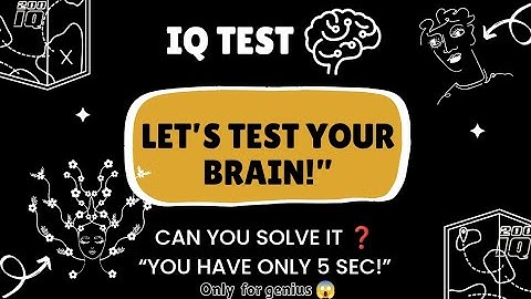 IQ TEST 🧠Think Fast! You Have Only 5 Seconds ⏱️
