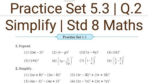 Practice Set 5.3 | L-5 Expansion formulae | Q.2  Simplify | Std 8 Maths