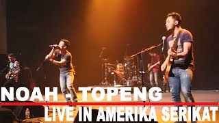 NOAH - TOPENG \