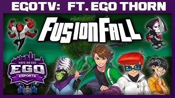 EgoTV: FusionFall Playthrough(Vilgax & Swampfire Nanos) FT. Ego Thorn