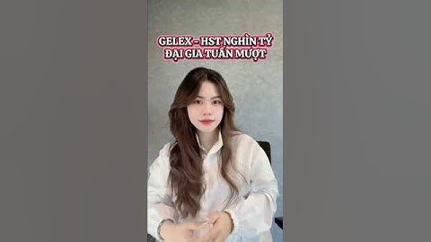 2P HIỂU VỀ GEX-HST ANH “TUẤN MƯỢT” #kanhchungkhoan #gex #gelex #vix #chungkhoan #tinnhanhchứngkhoán