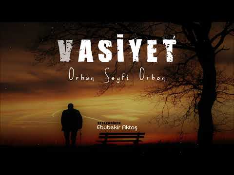 ORHAN SEYFİ ORHON | VASİYET (Sesli Şiir) 🎼🎙🎧