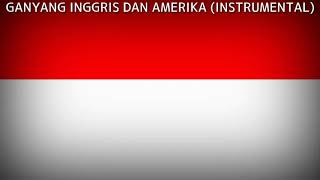 [GANYANG INGGRIS DAN AMERIKA] INSTRUMENTAL
