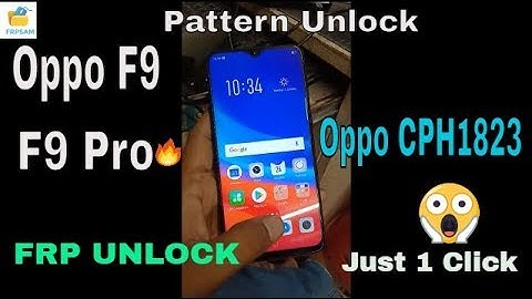 Oppo F9( CPH1823) Oppo F9 Pro pattern lock | Pin Lock | Password lock | Frp Unlock By Miracle Box
