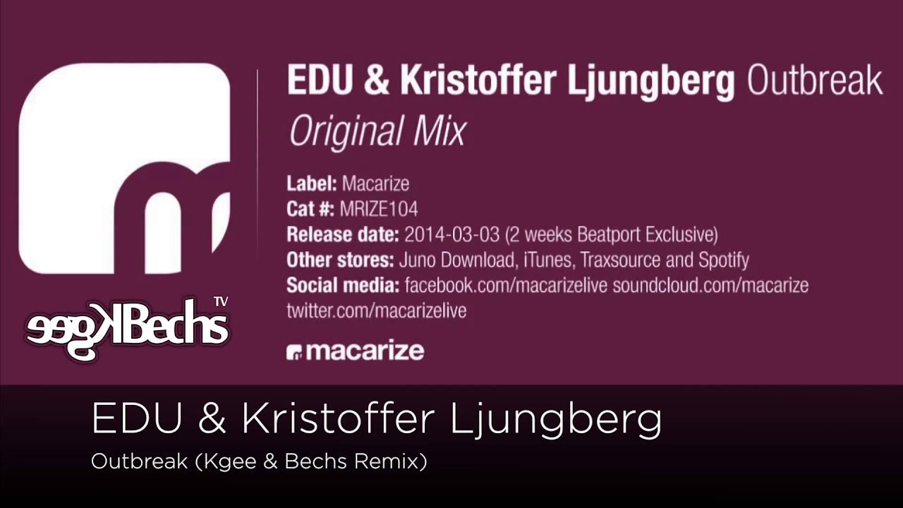 Guarda EDU & Kristoffer Ljungberg - Outbreak (Kgee & Bechs Remix) su YouTube Guarda EDU & Kristoffer Ljungberg - Outbreak (Kgee & Bechs Remix) su YouTube
