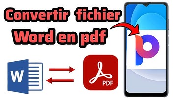 Comment convertir un fichier Word en PDF et pdf en Word sur Android