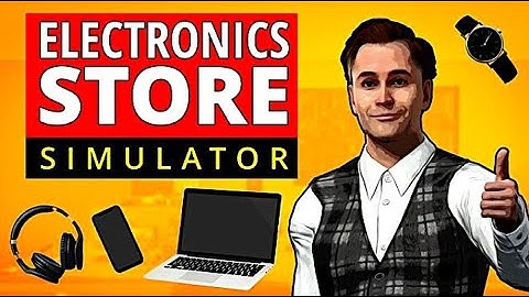 Electronics Store Simulator | PC Gameplay No Commentary