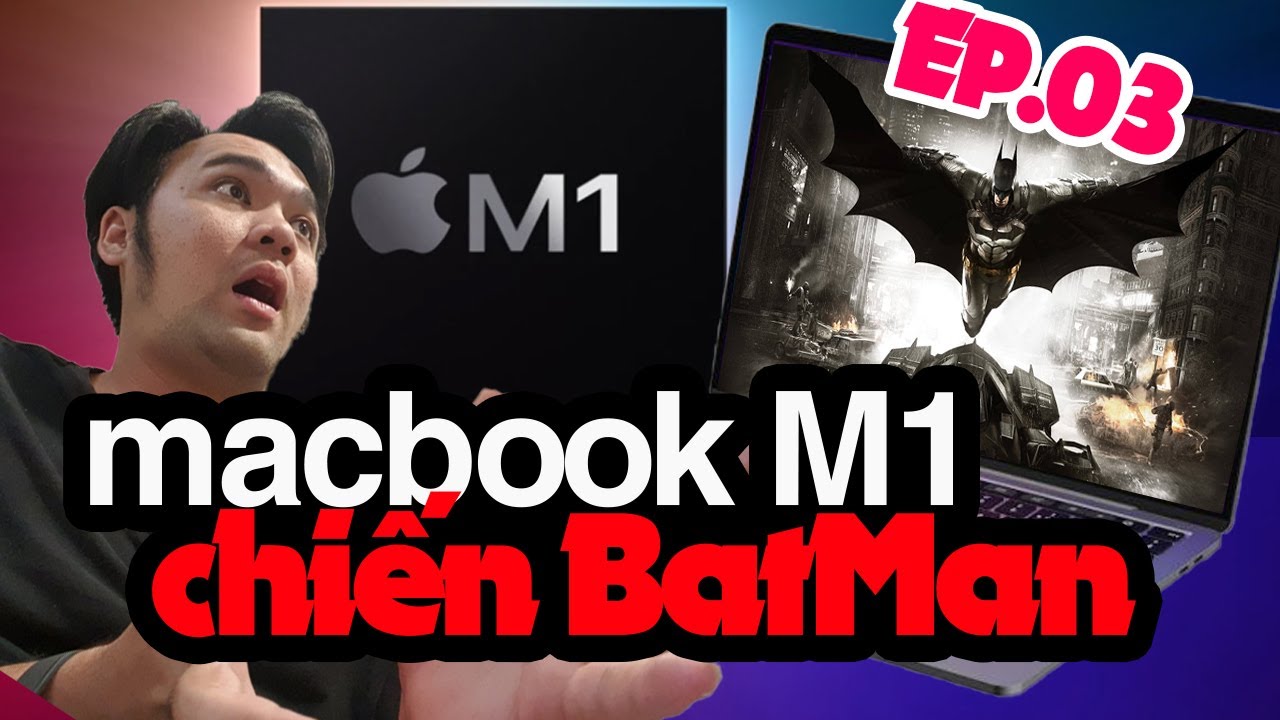 batman arkham asylum รีวิว  Update New  REVIEW GAME  BatMan Arkham City TRÊN MACBOOK PRO M1 | KAI RAU CHANNEL