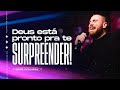 DEUS ESTÁ PRONTO PRA TE SURPREENDER | ANDRÉ FERNANDES | LAGOINHA MIAMI