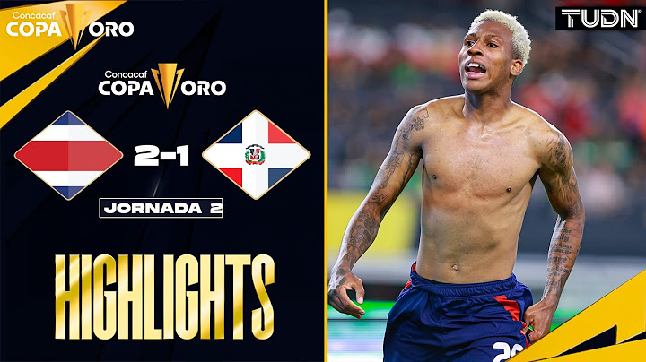 HIGHLIGHTS - Costa Rica 2-1 República Dominicana | Copa Oro - J2 2025 | TUDN